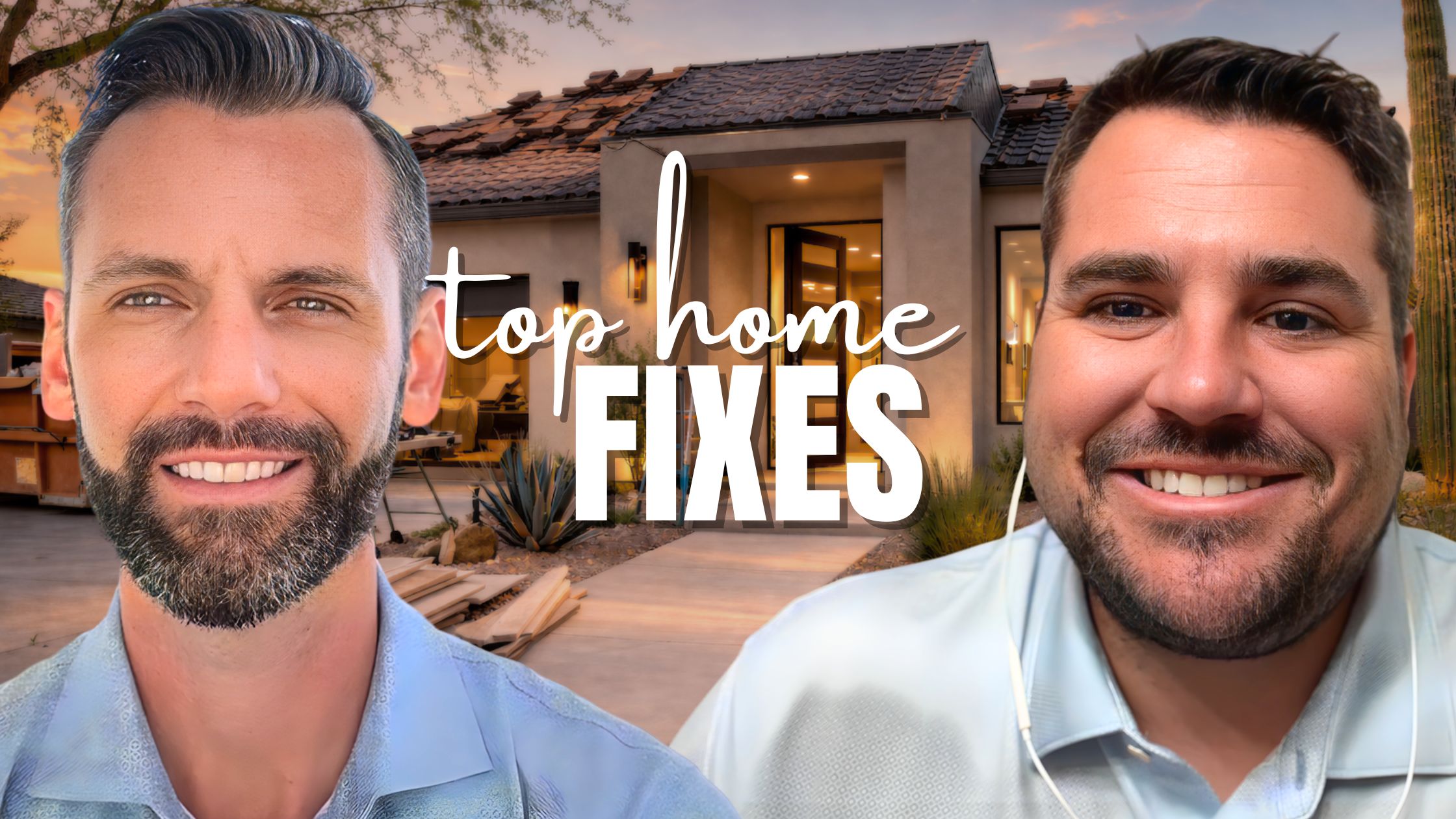 Home Repairs and Upgrades Arizona Buyers Really Care About